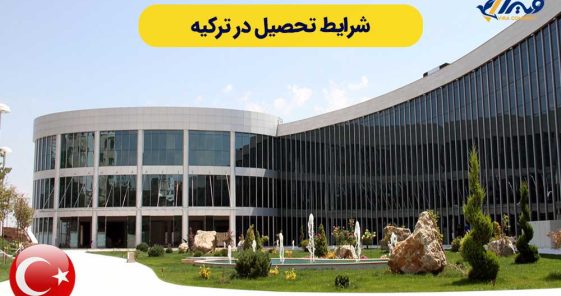 Complete Guide to Study Conditions in Turkey